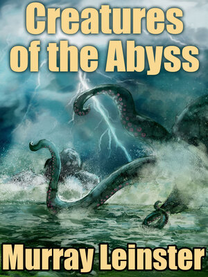 cover image of Creatures of the Abyss